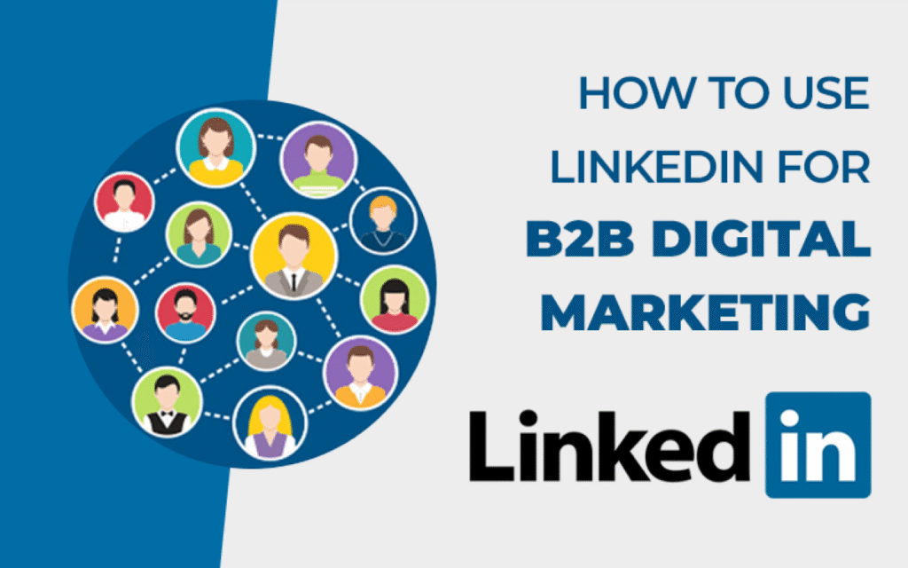 How to Use LinkedIn for B2B Lead Generation Targeting Clients Looking to Grow Professional Services explain