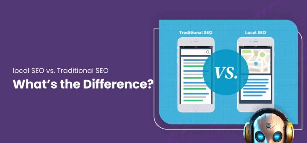 Local SEO vs Traditional SEO What’s the Difference